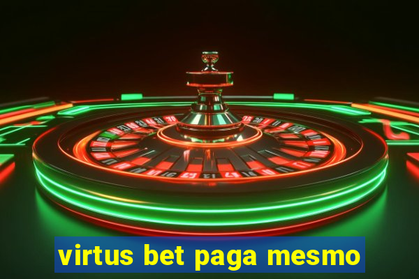 virtus bet paga mesmo